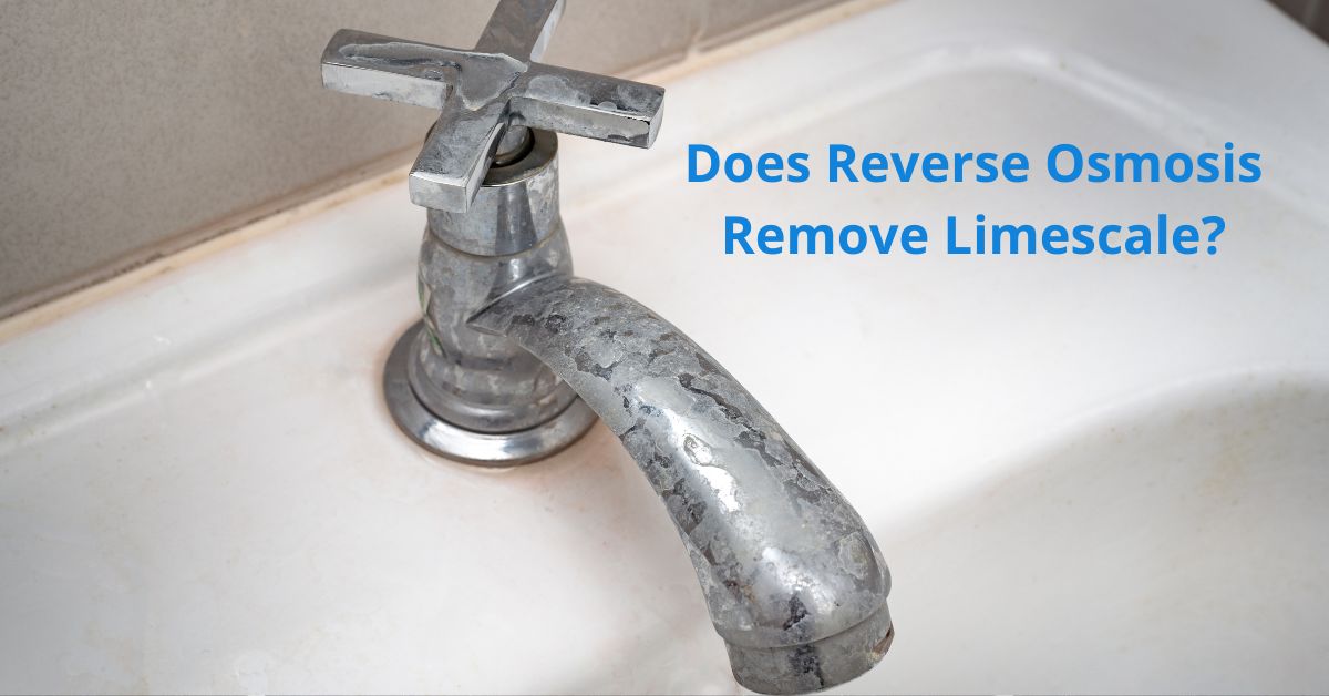 You are currently viewing Does Reverse Osmosis Remove Limescale?
