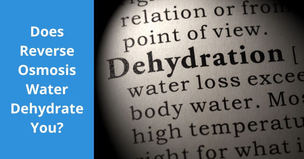 Does Reverse Osmosis Water Dehydrate You? Living Whole