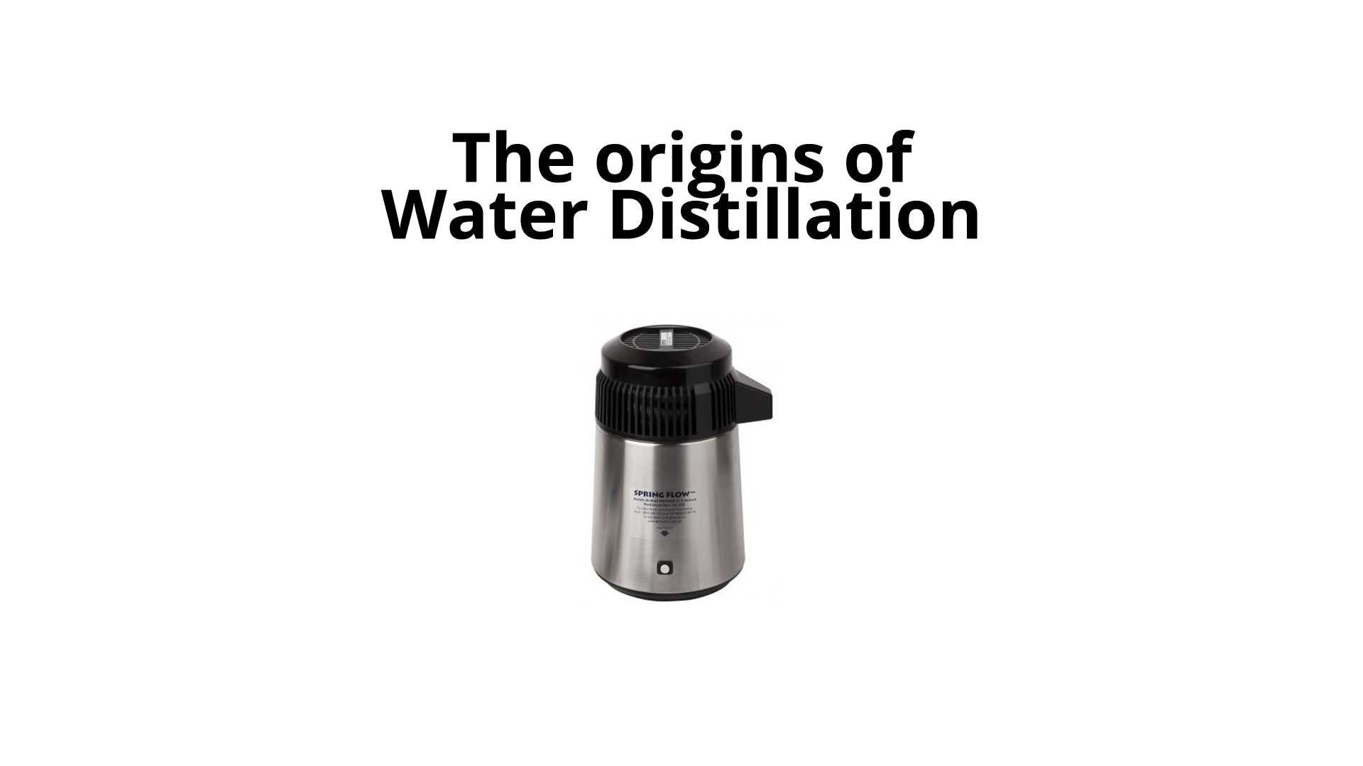Read more about the article The Origins of Water Distillation